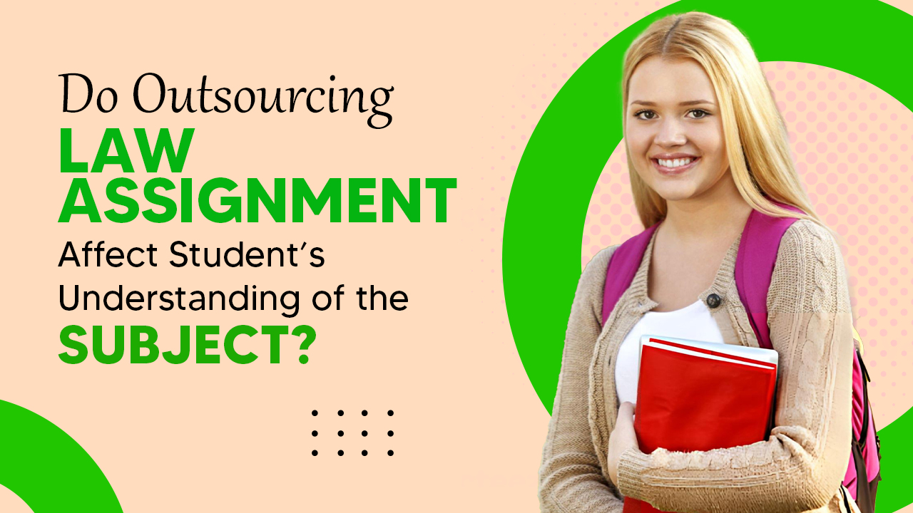 Outsourcing Law Assignment Help