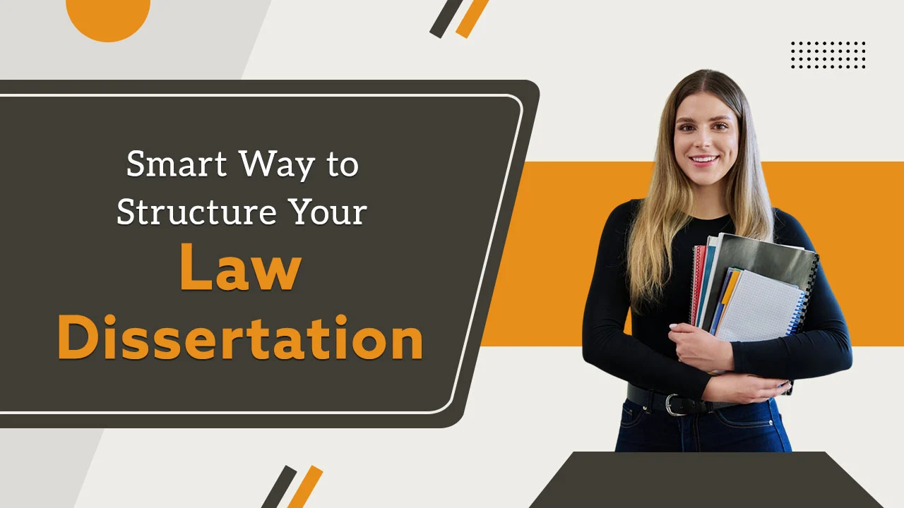 Law Dissertation Structure for Academic Success
