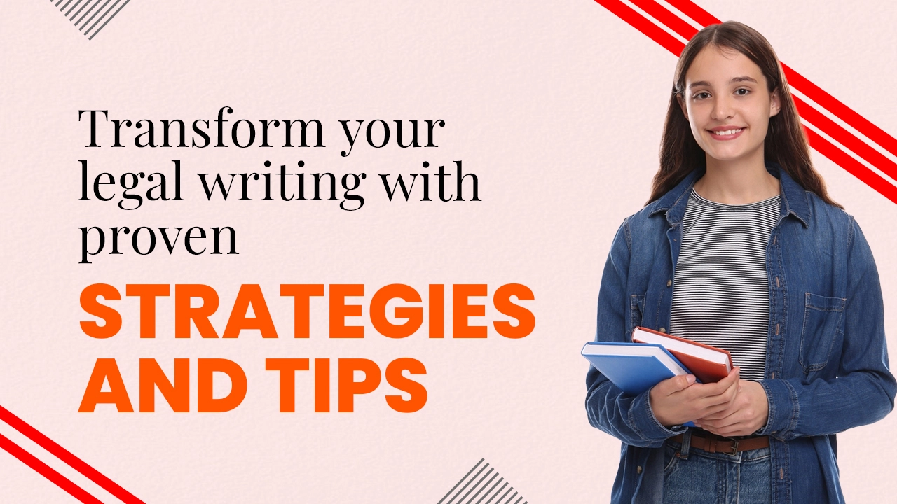 Elevate Your Law Writing Skills with Best Tips