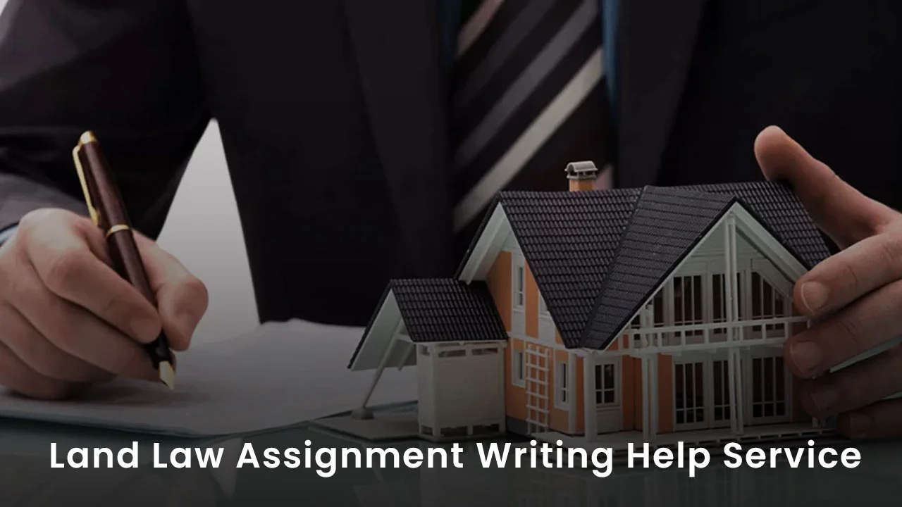 land law assignment writing help service