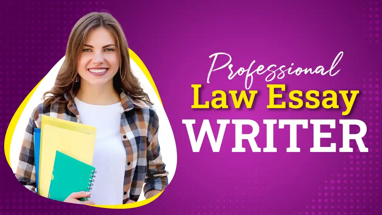 The Benefits of Hiring a Professional Law Essay Writer